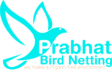 Prabhat Bird Netting Logo